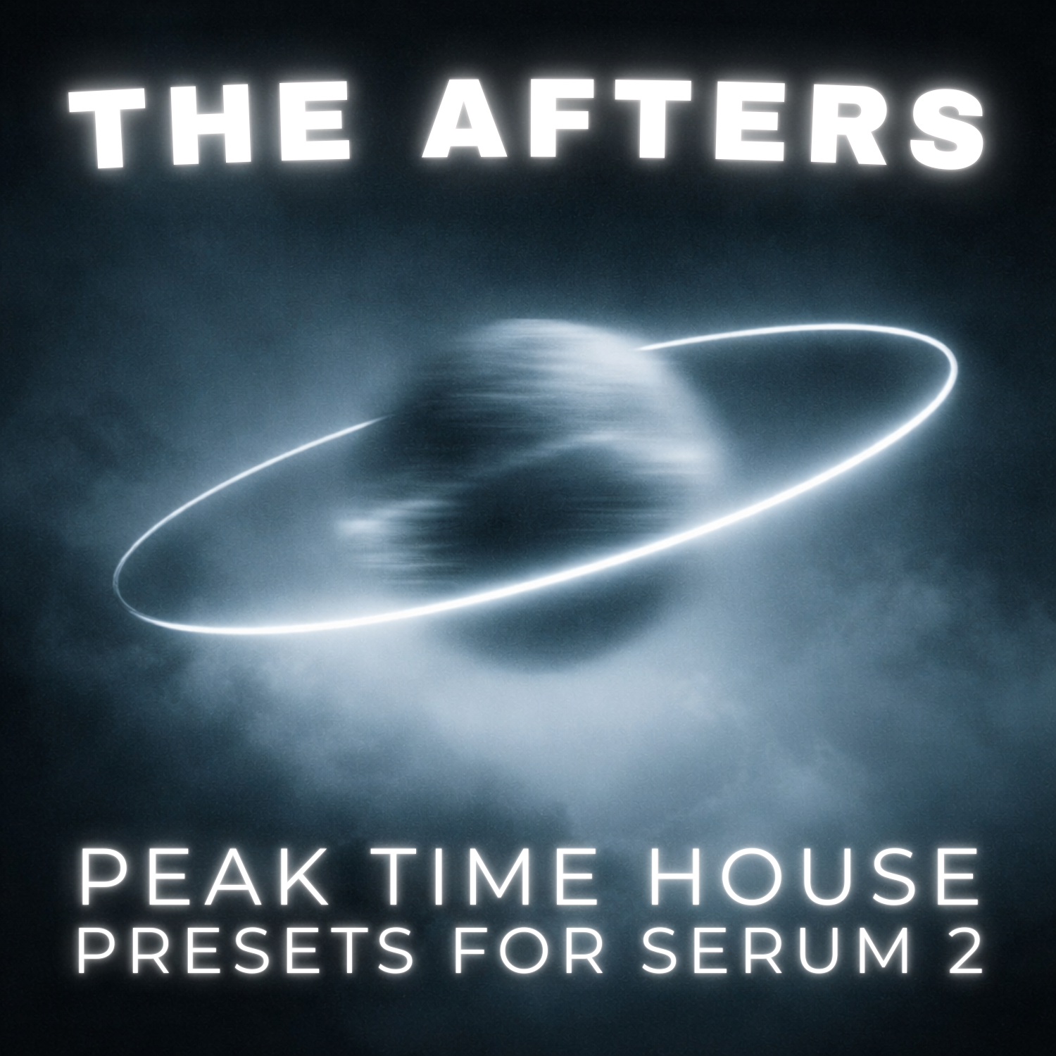 The Afters — Peak Time House Presets for Serum 2